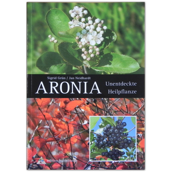 Kniha: Aronia Unendeckte Heilpflanze